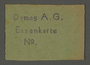Meal card for a worker at Demag A.G. outisde the Kovno ghetto