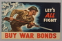 US Buy War Bonds poster of a soldier charging, bayonet ready