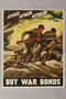 US Buy War Bonds poster of soldiers charging into battle