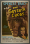 One-sheet poster for the film, “The Seventh Cross” (1944)