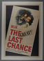 One-sheet poster for the film “The Last Chance” (1945)